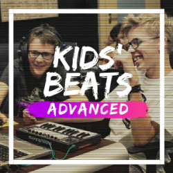Kids Beats Advanced