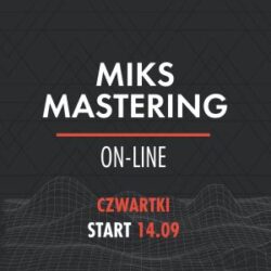 Miks i Mastering Online (czwartki)